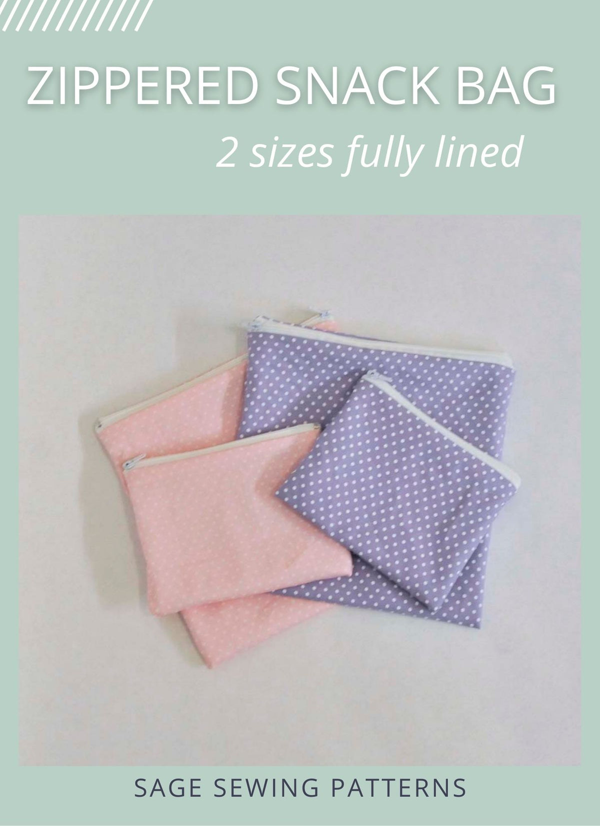 Reusable Zippered Snack Bag, digital sewing pattern tutorial in 2 sizes