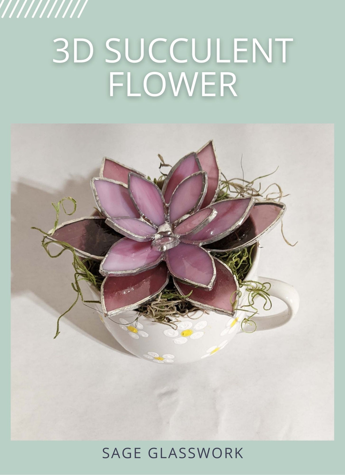 3D Succulent Flower stained glass pattern and TUTORIAL