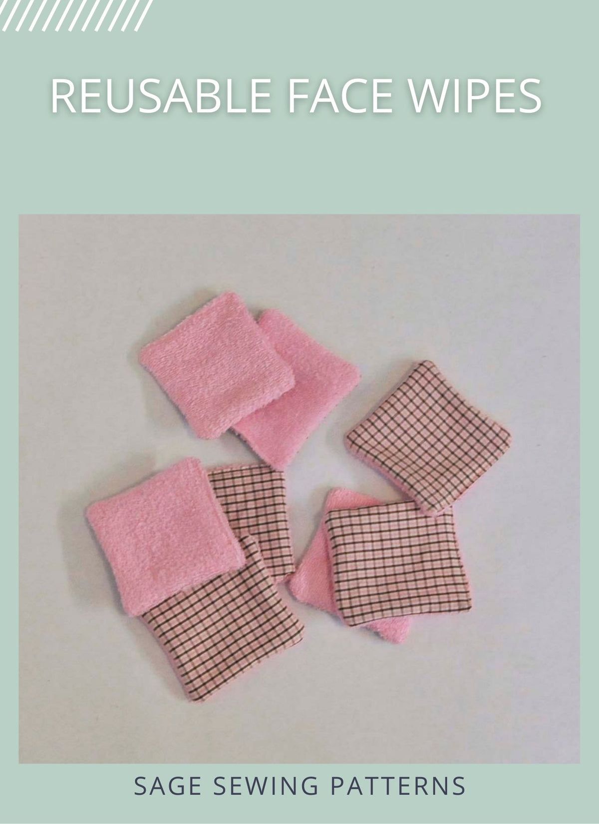 Reusable Face Wipes, digital sewing pattern tutorial