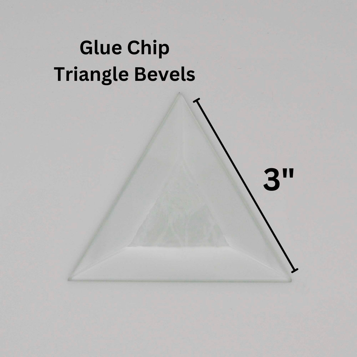 3 inch Triangle Bevel with Glue Chip center