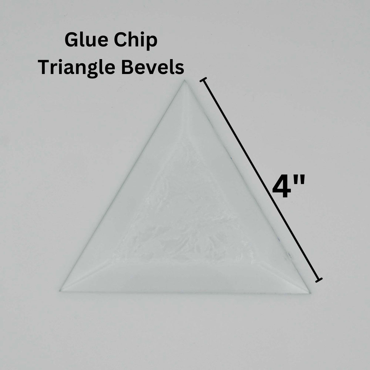 Triangle Bevel with Glue Chip center, 3 inch or 4 inch